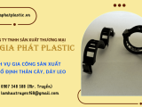 Gia công sản xuất kẹp nhựa cố định cây, dây leo - Lâm Gia Phát Plastic