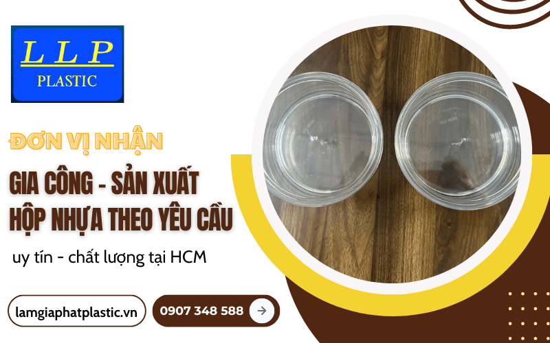 Gia công, sản xuất hộp nhựa theo yêu cầu