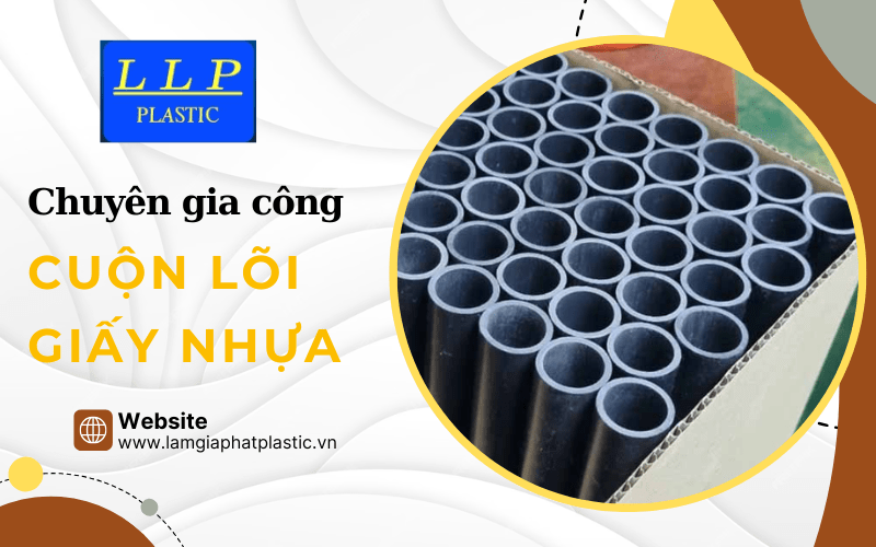 cuộn lõi giấy nhựa