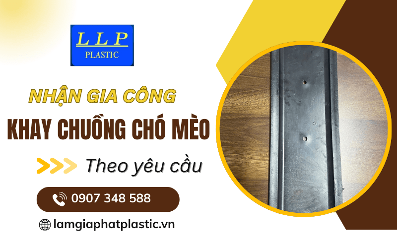 Gia công khay chuồng chó mèo theo yêu cầu