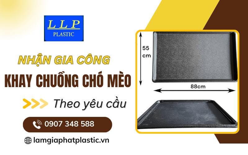 Gia công khay chuồng chó mèo theo yêu cầu