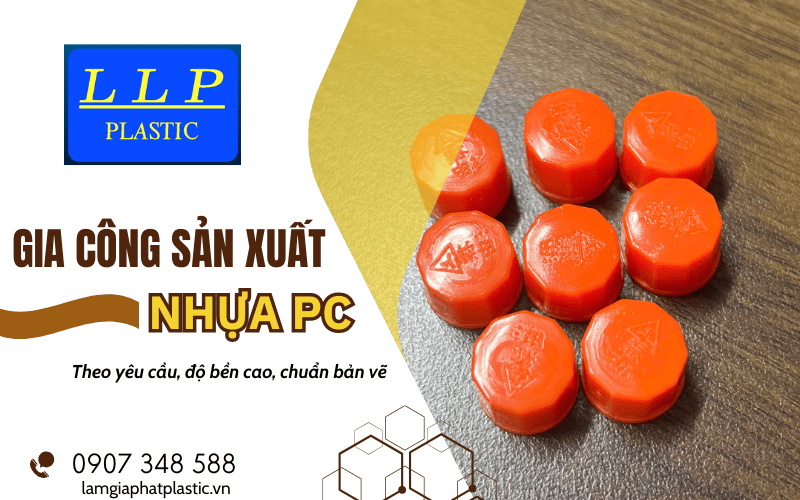 gia công sản phẩm nhựa PC theo yêu cầu