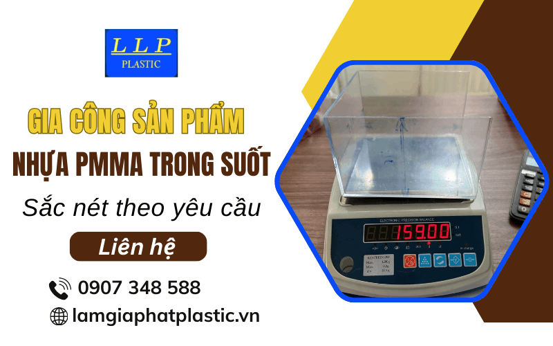 Gia công sản phẩm nhựa PMMA trong suốt theo yêu cầu